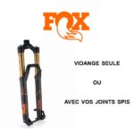 Vidange d'huile fourche VTT Fox Racing Shox